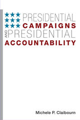 front cover of Presidential Campaigns and Presidential Accountability
