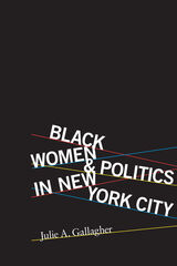 front cover of Black Women and Politics in New York City