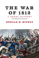 front cover of The War of 1812, A Short History