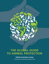 front cover of The Global Guide to Animal Protection