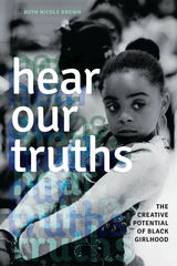 front cover of Hear Our Truths