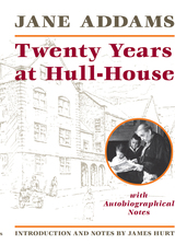front cover of Twenty Years at Hull-House