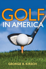 front cover of Golf in America