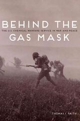 front cover of Behind the Gas Mask