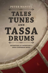 front cover of Tales, Tunes, and Tassa Drums