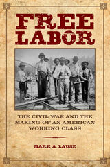 front cover of Free Labor