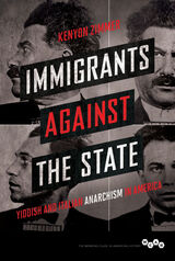 front cover of Immigrants against the State