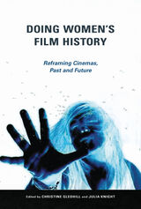 front cover of Doing Women's Film History