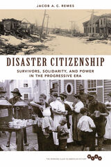 front cover of Disaster Citizenship