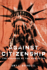 front cover of Against Citizenship
