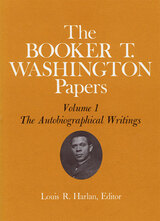 front cover of Booker T. Washington Papers Volume 1