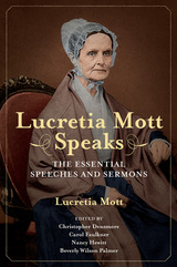 front cover of Lucretia Mott Speaks