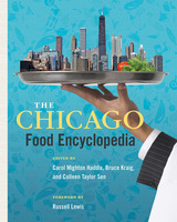 front cover of The Chicago Food Encyclopedia