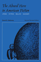 front cover of The Absurd Hero in American Fiction