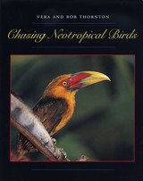front cover of Chasing Neotropical Birds
