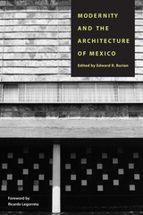 front cover of Modernity and the Architecture of Mexico