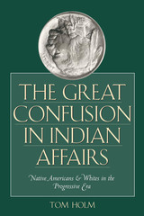 front cover of The Great Confusion in Indian Affairs