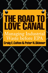 front cover of The Road to Love Canal