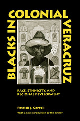 front cover of Blacks in Colonial Veracruz