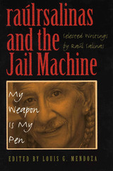 front cover of raúlrsalinas and the Jail Machine