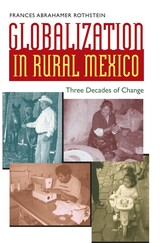 front cover of Globalization in Rural Mexico