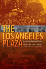 front cover of The Los Angeles Plaza