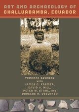 front cover of Art and Archaeology of Challuabamba, Ecuador