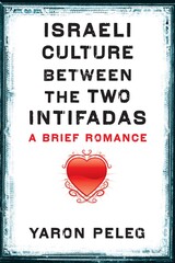front cover of Israeli Culture between the Two Intifadas