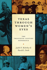 front cover of Texas Through Women's Eyes
