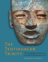 front cover of The Teotihuacan Trinity