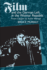 front cover of Film and the German Left in the Weimar Republic