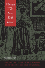 front cover of Women Who Live Evil Lives