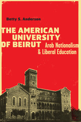 front cover of The American University of Beirut