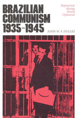 front cover of Brazilian Communism, 1935-1945