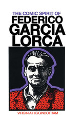 front cover of The Comic Spirit of Federico Garcia Lorca