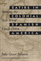 front cover of Satire in Colonial Spanish America