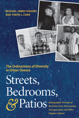 front cover of Streets, Bedrooms, and Patios