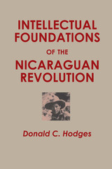 front cover of Intellectual Foundations of the Nicaraguan Revolution