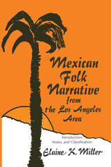front cover of Mexican Folk Narrative from the Los Angeles Area