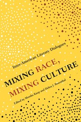front cover of Mixing Race, Mixing Culture