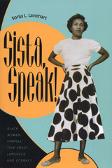 front cover of Sista, Speak!