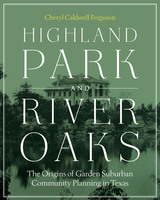 front cover of Highland Park and River Oaks