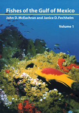 front cover of Fishes of the Gulf of Mexico, Vol. 1