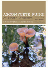 front cover of Ascomycete Fungi of North America