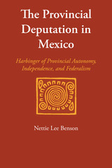 front cover of The Provincial Deputation in Mexico