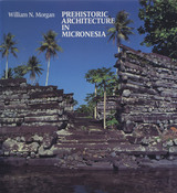 front cover of Prehistoric Architecture in Micronesia