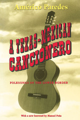 front cover of A Texas-Mexican Cancionero
