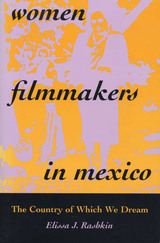 front cover of Women Filmmakers in Mexico
