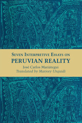 front cover of Seven Interpretive Essays on Peruvian Reality