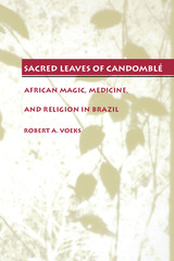 front cover of Sacred Leaves of Candomblé